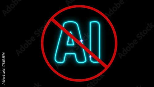 AI in blue neon wiggle crossed out with a red circle and slash, indicating prohibition or warning against AI. concept anti ai