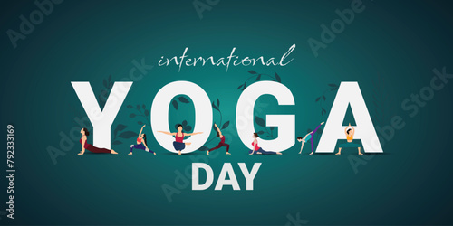 international yoga day fonts, text, letter, design with yoga body posture. group of Woman practicing yoga. social media banner, poster, teal color background vector illustration design