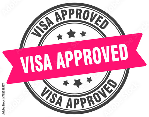 visa approved stamp. visa approved label on transparent background. round sign