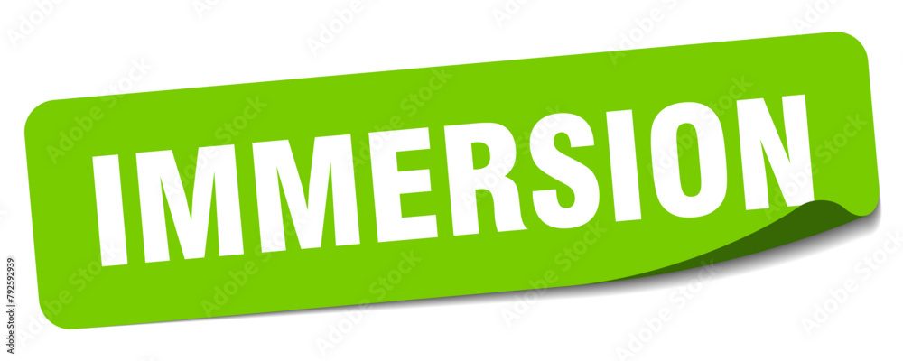 immersion sticker. immersion label immersion sticker. immersion label