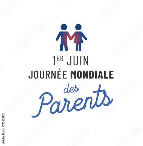 Journ  e mondiale des parents le premier juin