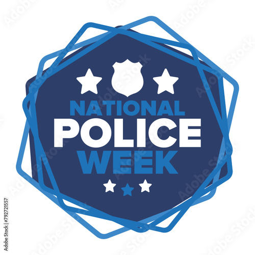 National Police Week in May. Celebrated annual in United States. In honor of the police hero. Police badge and patriotic elements. Officers Memorial Day. Poster, card, banner. Vector illustration