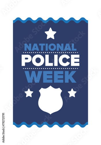 National Police Week in May. Celebrated annual in United States. In honor of the police hero. Police badge and patriotic elements. Officers Memorial Day. Poster, card, banner. Vector illustration