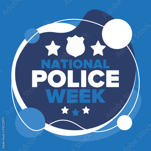 National Police Week in May. Celebrated annual in United States. In honor of the police hero. Police badge and patriotic elements. Officers Memorial Day. Poster, card, banner. Vector illustration