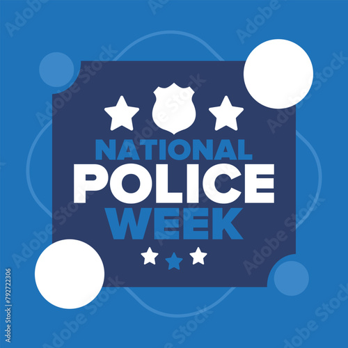 National Police Week in May. Celebrated annual in United States. In honor of the police hero. Police badge and patriotic elements. Officers Memorial Day. Poster, card, banner. Vector illustration