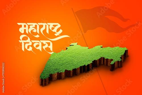 Maharashtra Day Hindi, Marathi Calligraphy with Maharashtra map in 3D with Hindu flag vector illustration 