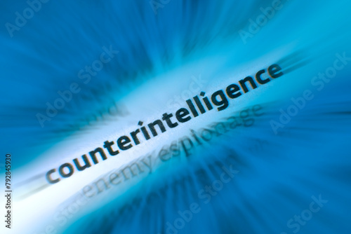 Counterintelligence or Counterespionage - any activity aimed at protecting an agency's intelligence program from an opposition's intelligence service. photo