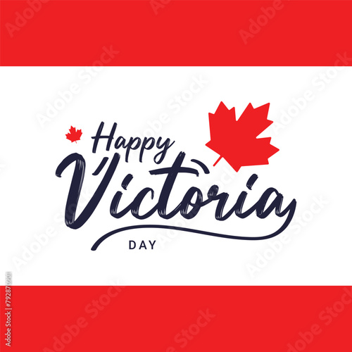 lettering for Victoria Day with red maple leaves. 