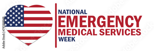 National Emergency medical Services Week. Suitable for greeting card, poster and banner. Vector illustration.