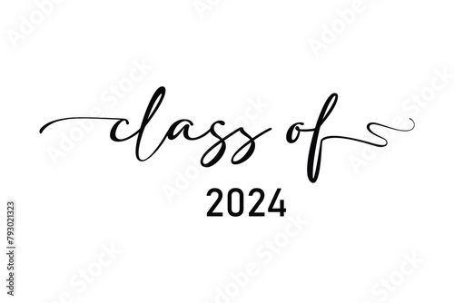Class of 2024 typography design vector. Text for design, congratulation event, T-shirt, party, high school or college graduate. Editable class of 2024 typography design	
 photo