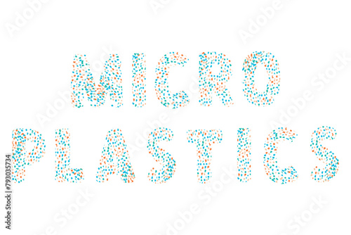 Microplastics. Vector phrase of small pieces of plastic isolated on white background. The concept of eco friendliness, zero waste. Microplastics in water from mismanaged plastic waste.