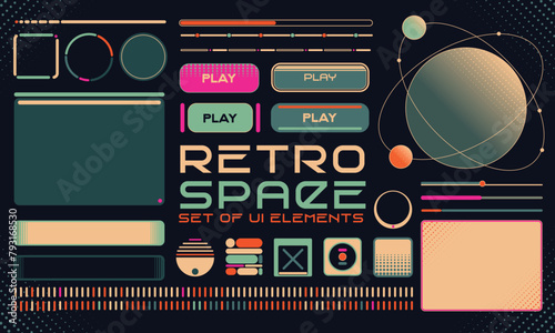 Retro futuristic cosmic illustration set. Game Interfase elements fo HUD in retro futurism style. Good for retro posters, flyers, interfaces. Vector Illustration. EPS10 (ID: 793168530)