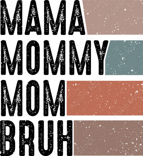Retro Vinatage mama mommy mom bruh SVG, vintage mom shirt svg, mama mommy mom bruh SVG, mama mommy mom bruh, mama vector, mama png