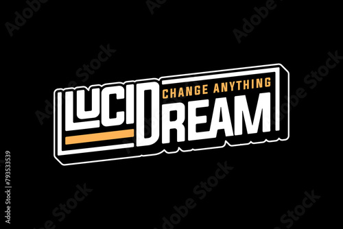 Streetwear lucid dream typography graphic design aesthetic quotes template
