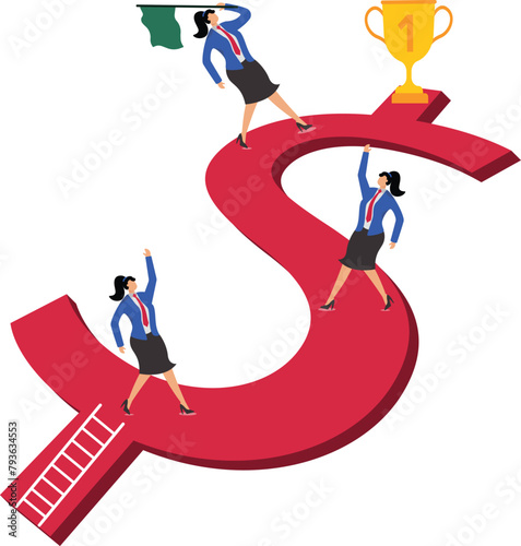 Group of businesswomen climbing huge dollar sign, money opportunity, ambitious financial advisor or business investor trying to reach wealth goal