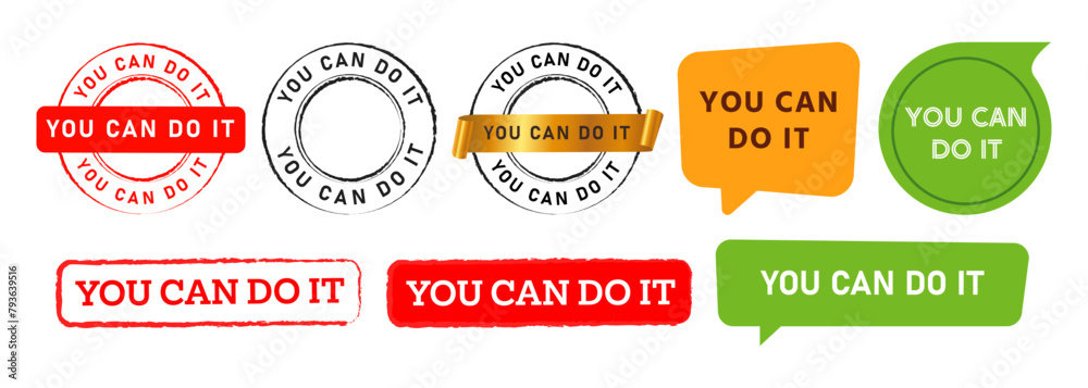 Obraz premium you can do it stamp and speech bubble labels ticker sign for motivation inspirational quote