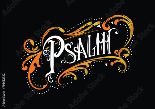 PSALM lettering custom style design