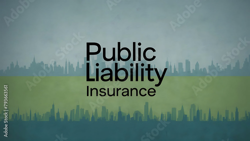Phrase ‘Public Liability Insurance’, black font, green gradient cityscape background