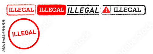 illegal rectangle and circle stamp labels ticker sign for forbidden prohibition illegality crime