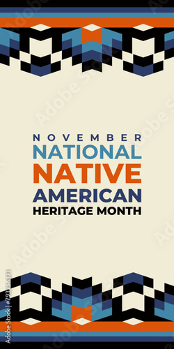 Native american heritage month. Vector vertical banner, poster, card, content for social media. Beige and blue background with native ornament border.