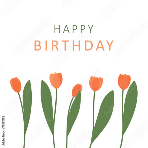 Birthday card tulips flowers on white background
