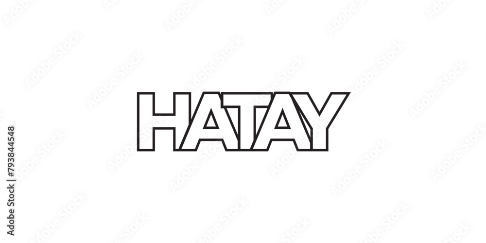 Hatay in the Turkey emblem. The design features a geometric style, vector illustration with bold typography in a modern font. The graphic slogan lettering. Hatay in the Turkey emblem. The design features a geometric style, vector illustration with bold typography in a modern font. The graphic slogan lettering.