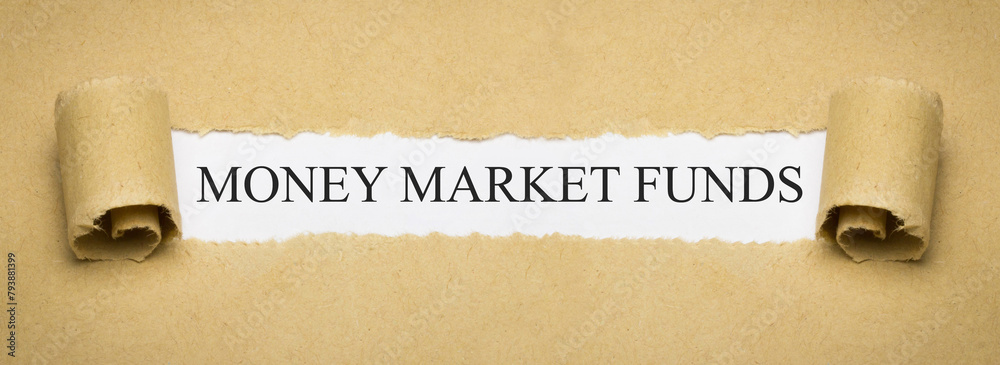 Money Market Funds - obrazy, fototapety, plakaty 