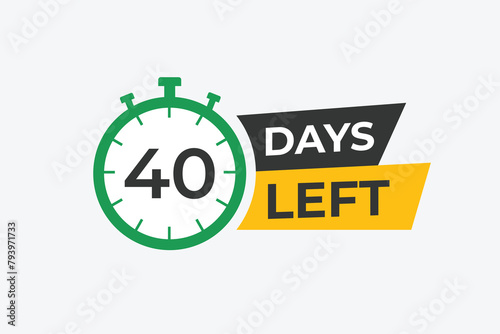 40 days to go countdown template. 40 day Countdown left days banner design. 40 Days left countdown timer 