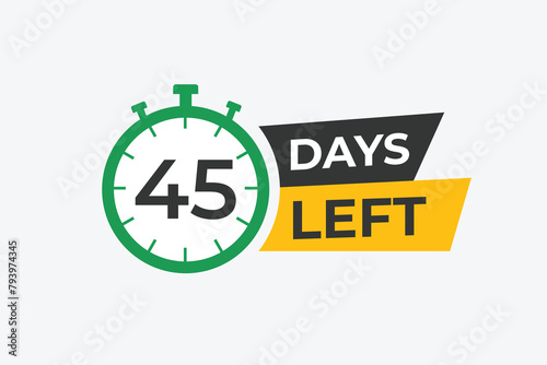 45 days to go countdown template. 45 day Countdown left days banner design. 45 Days left countdown timer 