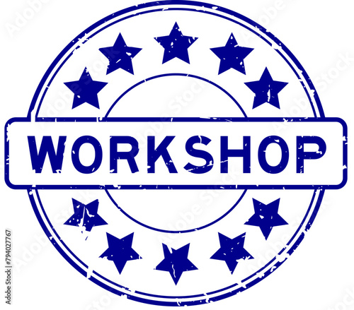 Grunge blue workshop word with star icon round rubber seal stamp on white background