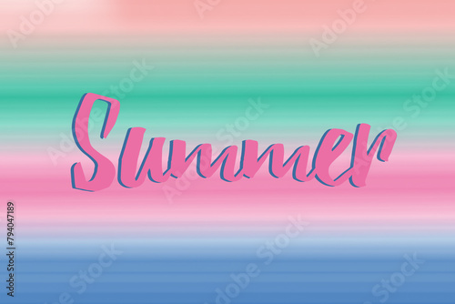 A pattern consisting of the inscription "summer" on a blurred background of blue, yellow and pink colors