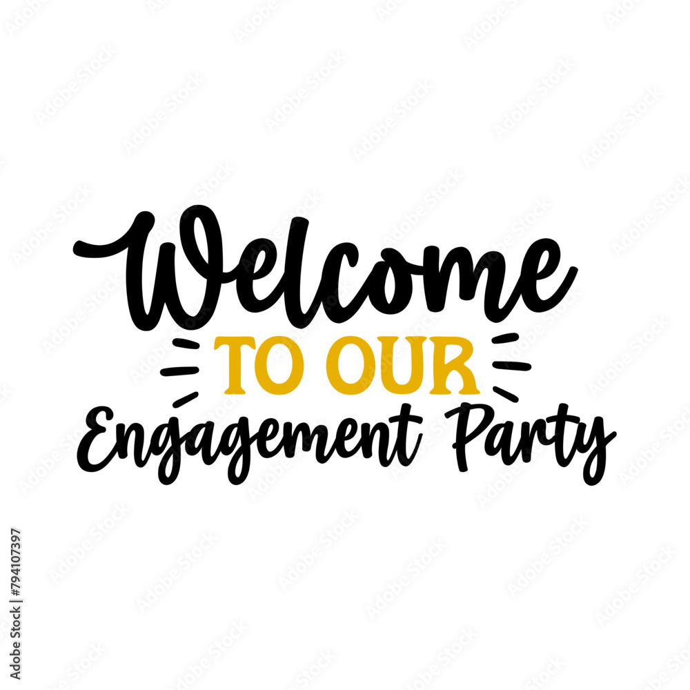 Engagement party invitation typography design on plain white transparent isolated background for card, shirt, hoodie, sweatshirt, apparel, tag, mug, icon, poster or badge