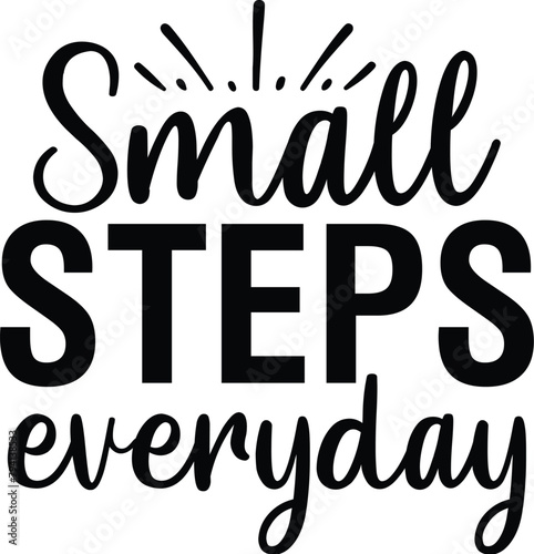 Small Steps Everyday