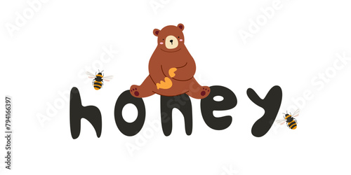 Honey calligraphy lettering text on a white background with brown bear. Concept for logo card, typography poster, print. Black inscription with a bee, bear and beehive