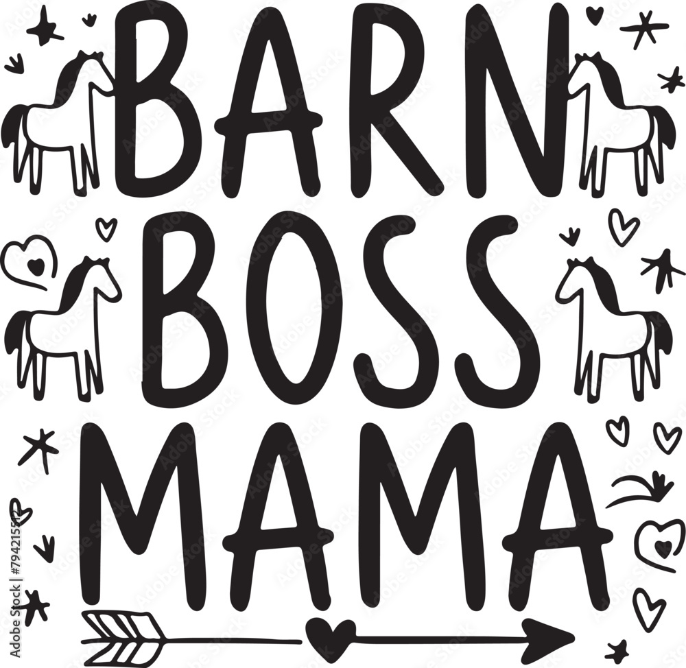 Barn Boss Mama Barn Boss Mama