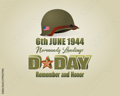 Holiday design, background with handwriting and 3d texts, army helmet and national flag colors for D-Day American event, celebration; Vector illustration