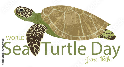 World Sea Turtle Day design, grunge green sea turtle and text
