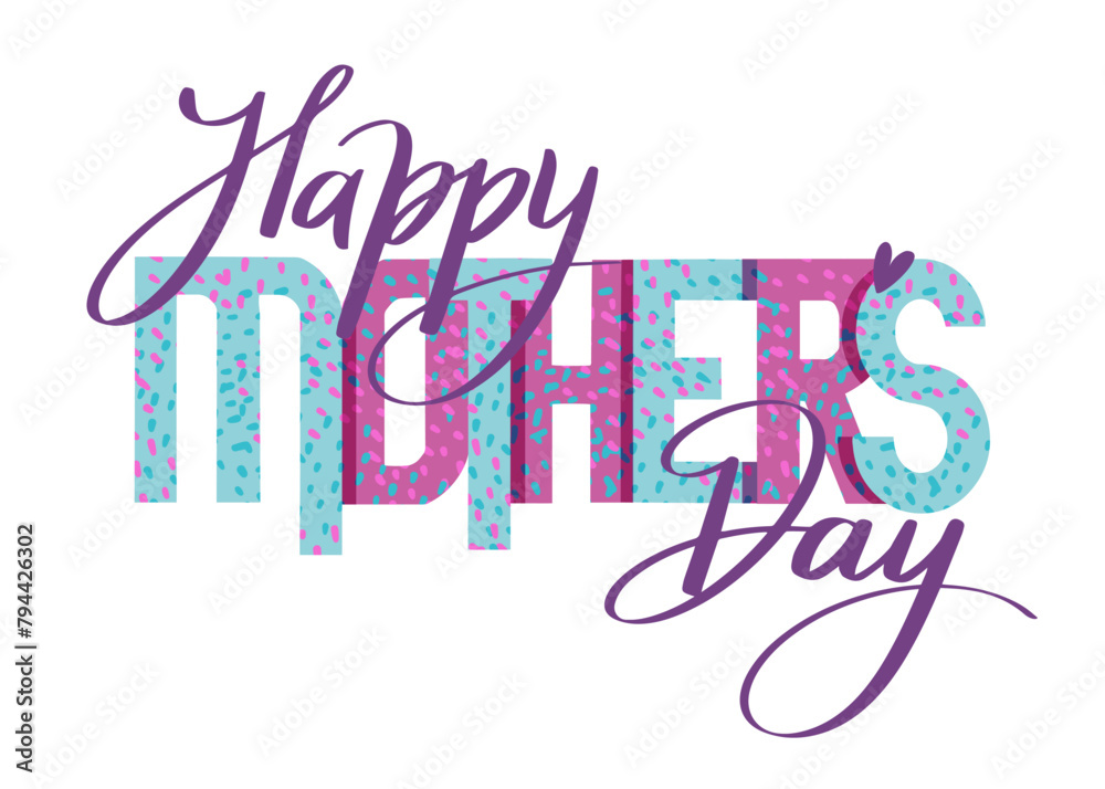 Happy Mothers day card with calligraphy and ornate lettering for holiday greetings
