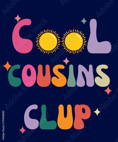 Cool cousins clup t-shirt design, cousin t-shirt design, summer t-shirt design, photo