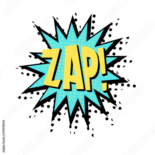 Comic speech bubble with text ZAP.