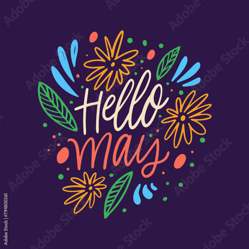Colorful lettering of the phrase Hello May with floral elements and leaves on a purple background.
