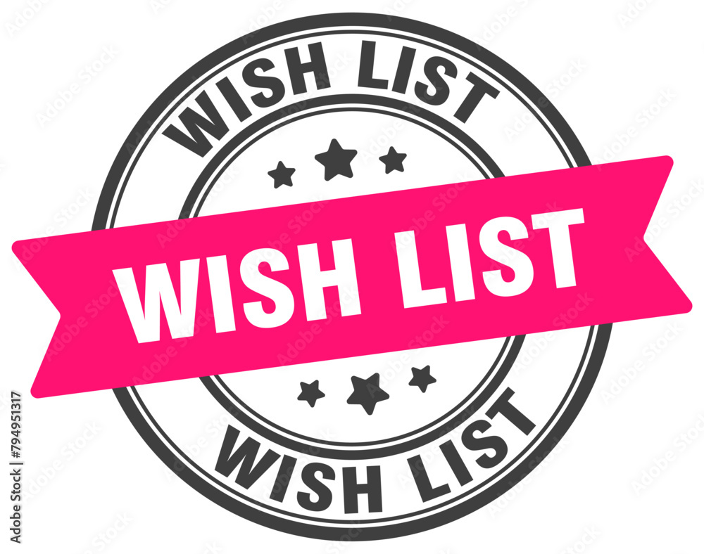 wish list stamp. wish list label on transparent background. round sign