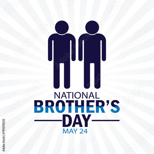 National Brother s Day. May 24. Holiday concept. Template for background  banner  card  poster with text inscription. Vector illustration.