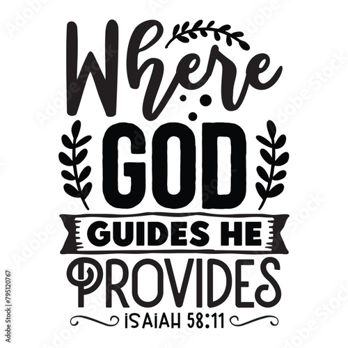 where god guides he provides is aiah