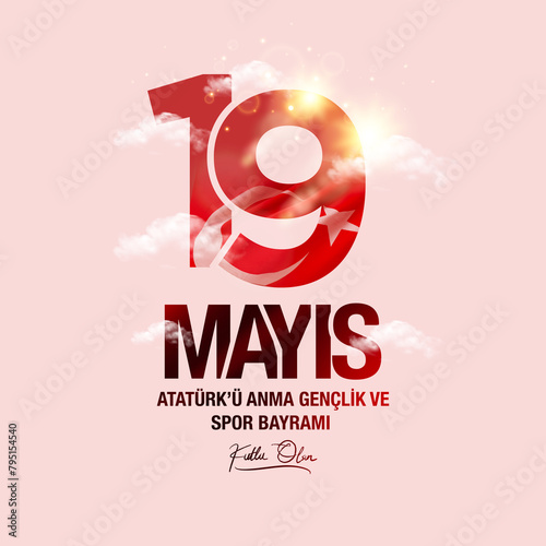 Happy 19 May Commemoration of Atatürk, Youth and Sports Day.  Turkish Translate: 19 Mayıs Atatürk'ü Anma Gençlik ve Spor Bayramı kutlu olsun. photo