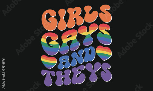 Pride LGBTQ Gay Typography Vector T-shirt Design
