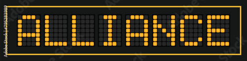 Orange color led banner in word alliance on black background