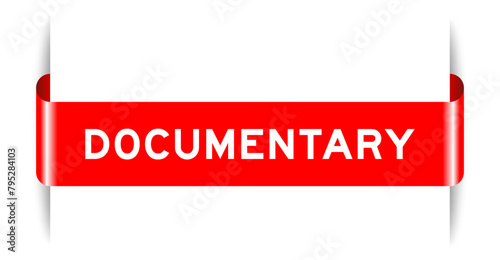 Red color inserted label banner with word documentary on white background