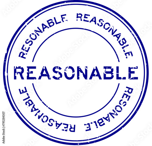 Grunge blue reasonable word round rubber seal stamp on white background