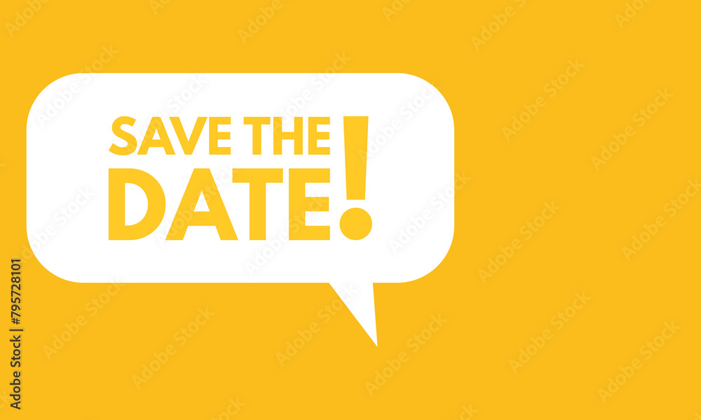 Save the date banner with speech bubble icon . Save the date tag . Vector illustration Save the date banner with speech bubble icon . Save the date tag . Vector illustration
